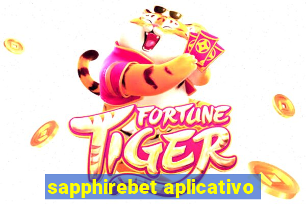 sapphirebet aplicativo